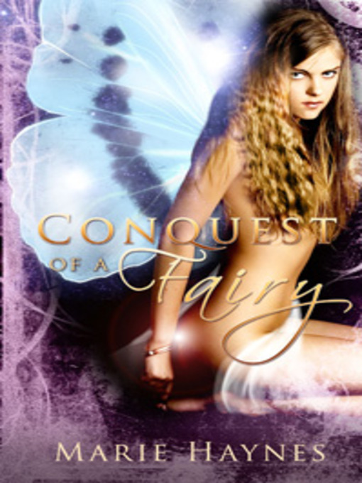 Title details for Conquest of a Fairy by Marie Haynes - Available